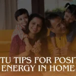 Vastu Tips for Better Health and Well-Being: Simple Changes for a Happy Life